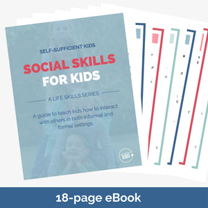 Social Skills for Kids: A Life Skills Series