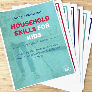 Household Skills for Kids: A Life Skills Series